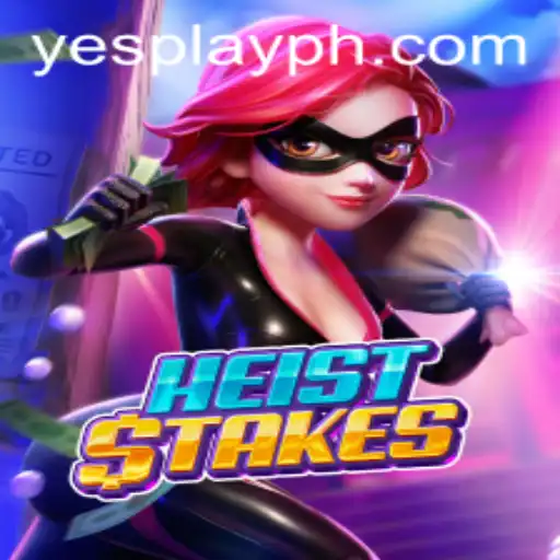 Unveiling HeistStakes: A Thrilling Adventure in the World of YesPlay