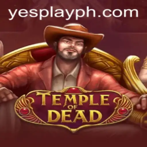 Exploring the Mystical World of Temple of Dead Through YesPlay